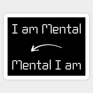 I am Mental Sticker